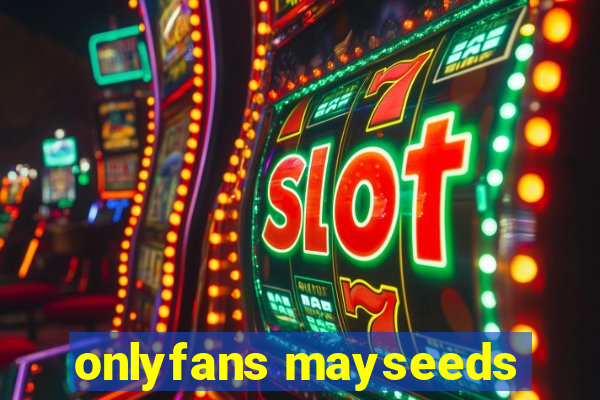onlyfans mayseeds